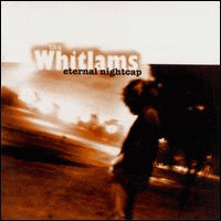 The Whitlams : Eternal Nightcap